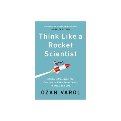 Think Like a Rocket Scientist