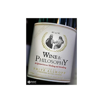 Wine and Philosophy - by Fritz Allhoff (Paperback)