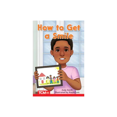 How to Get a Smile - (Decodable Books: Read & Succeed) by Jodene Smith (Paperback)