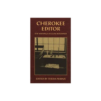 Cherokee Editor - (Brown Thrasher Books) by Theda Perdue (Paperback)