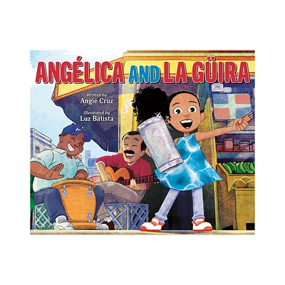 Anglica and La Gira - by Angie Cruz (Hardcover)