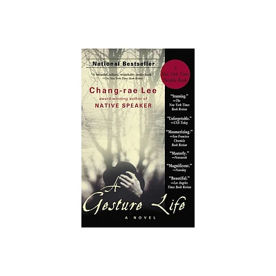 A Gesture Life - by Chang-Rae Lee (Paperback)