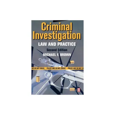 Criminal Investigation - 2nd Edition by Michael F Brown (Paperback)