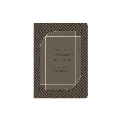 Daily Devotions for Men - by Compiled by Barbour Staff (Leather Bound)