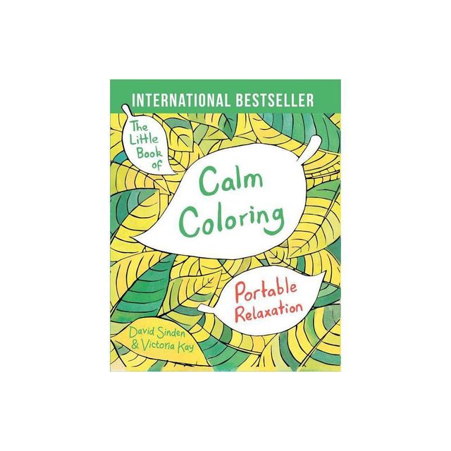 The Little Book of Calm Coloring - by David Sinden & Victoria Kay (Paperback)