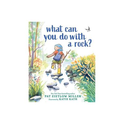 What Can You Do with a Rock? - by Pat Zietlow Miller (Hardcover)