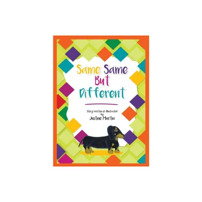 Same Same But Different - (Pansy and Friends) by Justine D Martin (Hardcover)