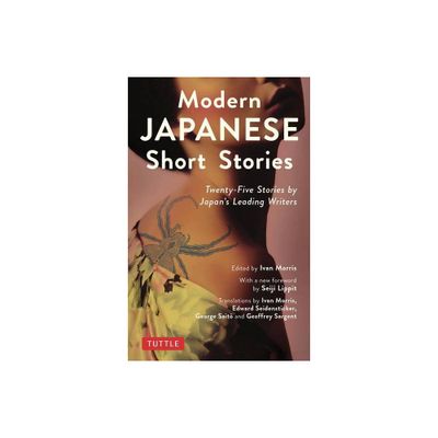 Modern Japanese Short Stories - by Ivan Morris (Paperback)