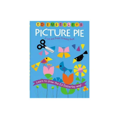 Ed Emberleys Picture Pie - (Ed Emberley Drawing Books) (Paperback)