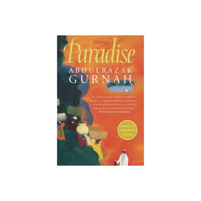 Paradise: By the Winner of the Nobel Prize in Literature 2021