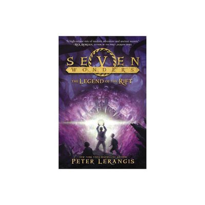 Seven Wonders Book 5: The Legend of the Rift - by Peter Lerangis (Paperback)