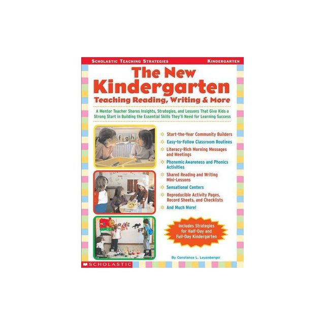 The New Kindergarten - (Scholastic Teaching Strategies) by Constance Leuenberger (Paperback)