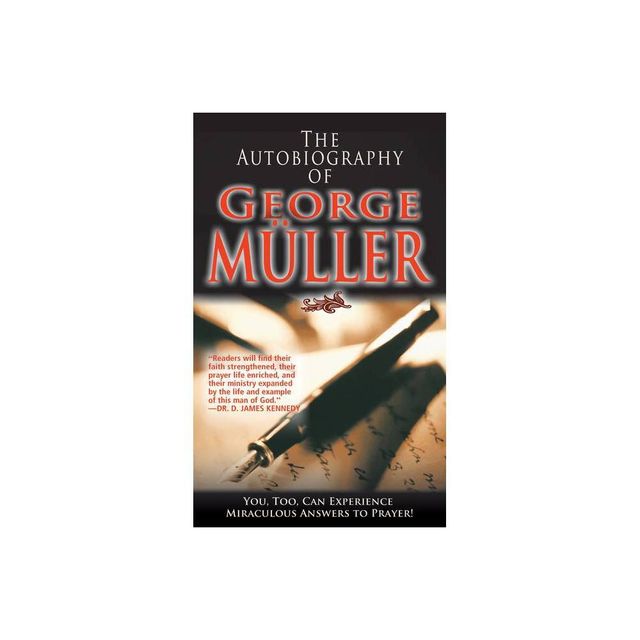 The Autobiography of George Mller - by George Muller (Paperback)