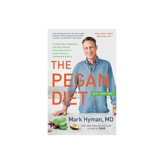 The Pegan Diet - by Mark Hyman (Hardcover)