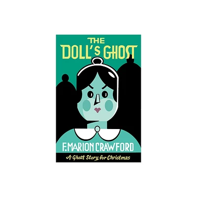 The Dolls Ghost - (Seths Christmas Ghost Stories) by F Marion Crawford (Paperback)