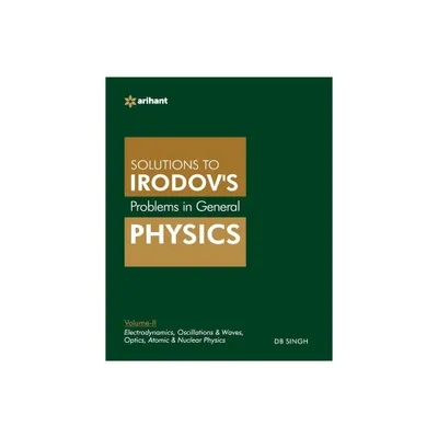 Problems In General Physics By IE Irodovs Vol-II - by Db Singh (Paperback)