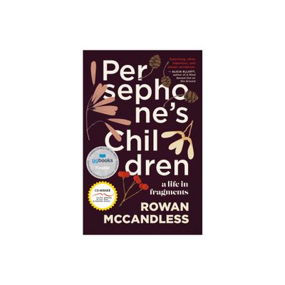 Persephones Children - by Rowan McCandless (Paperback)