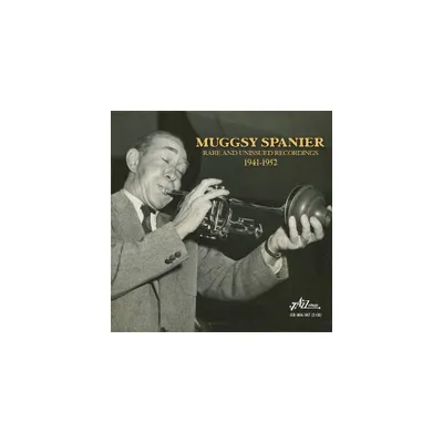 Muggsy Spanier - Rare & Unissued Masters 1941-1952 (CD)