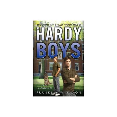 Killer Connections - (Hardy Boys (All New) Undercover Brothers) by Franklin W Dixon (Paperback)