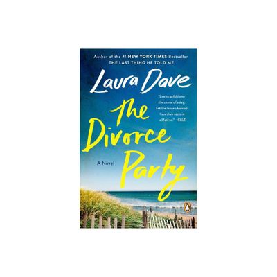 The Divorce Party - by Laura Dave (Paperback)