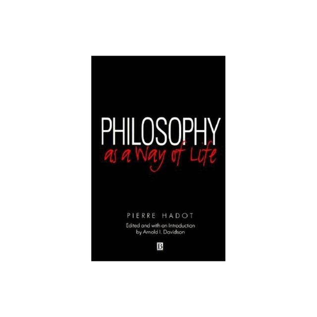 Philosophy as a Way of Life