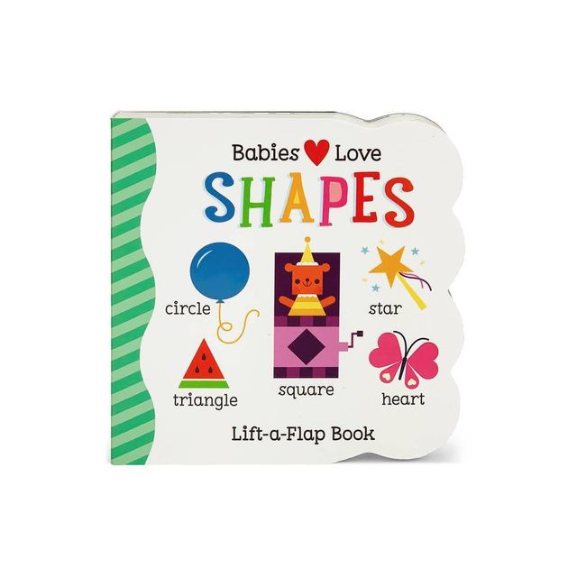 Babies Love Shapes - by Rose Nestling (Board Book)