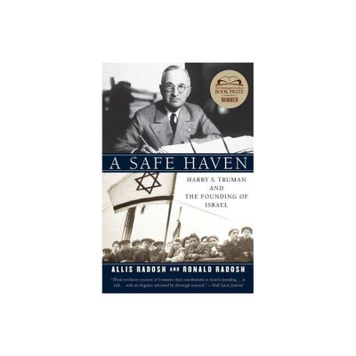 A Safe Haven - by Allis Radosh & Ronald Radosh (Paperback)