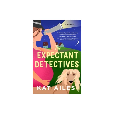 The Expectant Detectives - (Expectant Detectives Mystery) by Kat Ailes (Paperback)