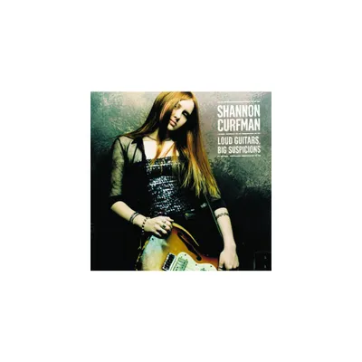 Shannon Curfman - Loud Guitars Big Suspicions (CD)