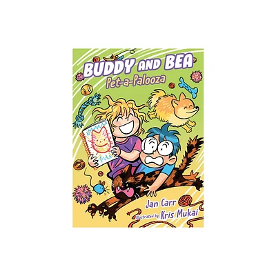 Pet-A-Palooza - (Buddy and Bea) by Jan Carr (Hardcover)