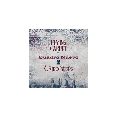 Quadro Nuevo & Cairo Steps - Flying Carpet (CD)