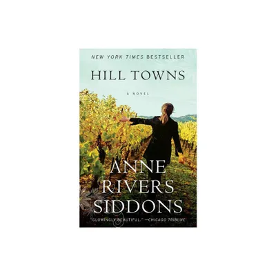 Hill Towns - by Anne Rivers Siddons (Paperback)