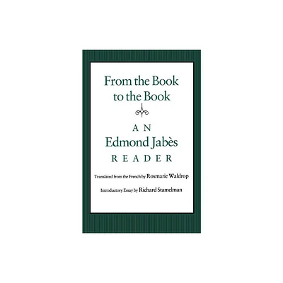 From the Book to the Book - by Edmond Jabs (Paperback)