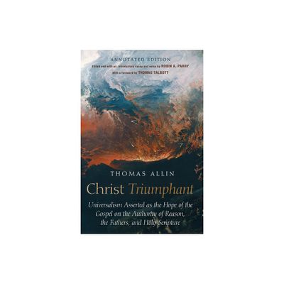 Christ Triumphant - Annotated by Thomas Allin (Hardcover)