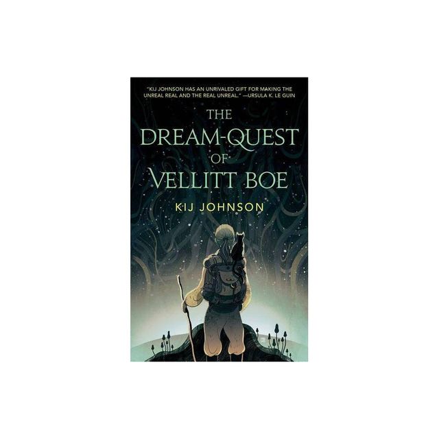 The Dream-Quest of Vellitt Boe - by Kij Johnson (Paperback)