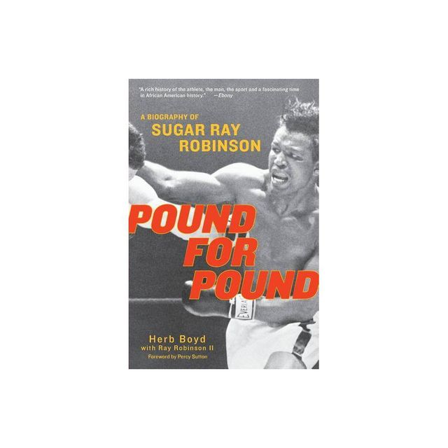 Pound for Pound - by Herb Boyd & Ray Robinson (Paperback)