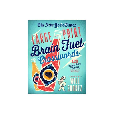 New York Times Large-Print Brain Fuel Crosswords - Large Print (Paperback)