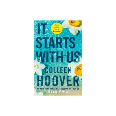 It Starts with Us - (It Ends with Us) by Colleen Hoover (Paperback)