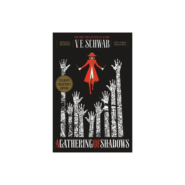 A Gathering of Shadows Collectors Edition - (Shades of Magic) by V E Schwab (Hardcover)