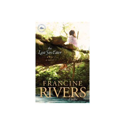 Last Sin Eater - by Francine Rivers (Paperback)