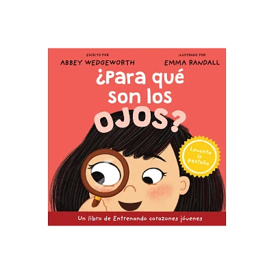 Para Qu Son Los Ojos? - (Entrenando Corazones Jvenes) by Abbey Wedgeworth (Board Book)