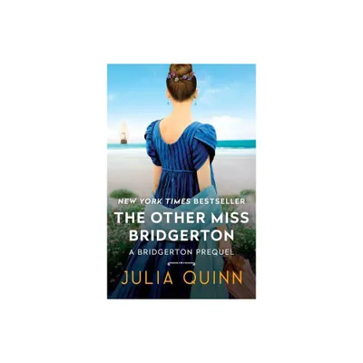 Other Miss Bridgerton : A Bridgertons Prequel - By Julia Quinn ( Paperback )