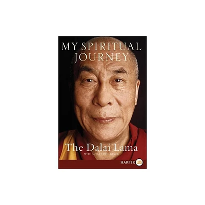 My Spiritual Journey LP - Large Print by Dalai Lama (Paperback)