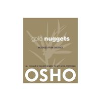 Gold Nuggets - by Osho (Paperback)