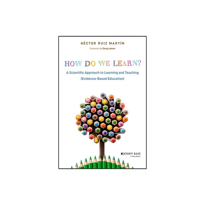 How Do We Learn? - by Hctor Ruiz Martn (Paperback)