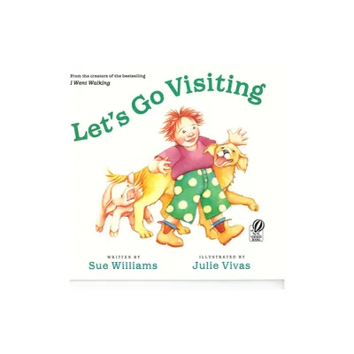 Lets Go Visiting - by Sue Williams (Paperback)