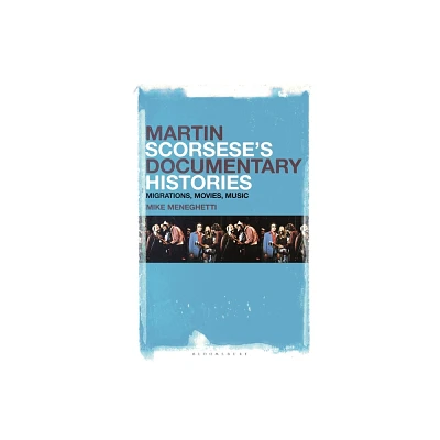 Martin Scorseses Documentary Histories