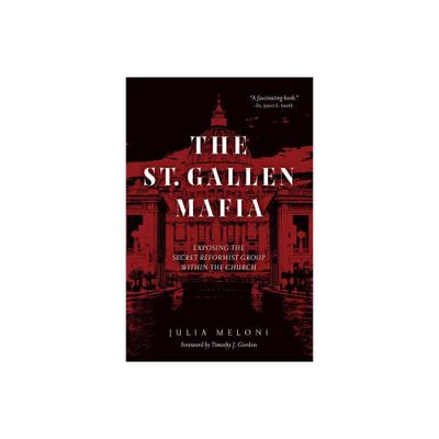 The St. Gallen Mafia - by Julia Meloni (Hardcover)