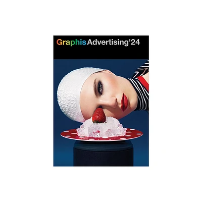 Graphis Advertising Annual 2024 - (Hardcover)