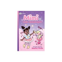 Mimi and the Cutie Catastrophe: A Graphix Chapters Book (Mimi #1